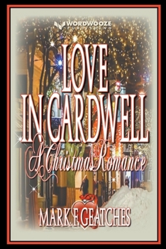 Paperback Love in Cardwell: A Christmas Romance Book