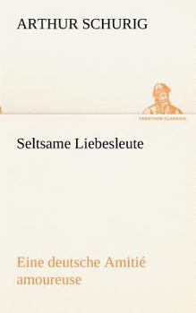 Paperback Seltsame Liebesleute [German] Book