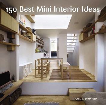 Hardcover 150 Best Mini Interior Ideas Book