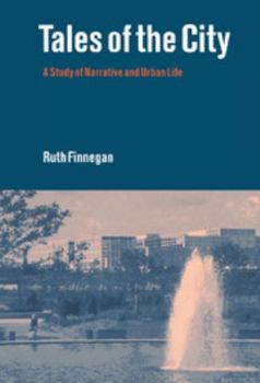 Hardcover Tales of the City: A Study of Narrative and Urban Life Book