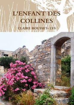 Paperback L'Enfant Des Collines [French] Book