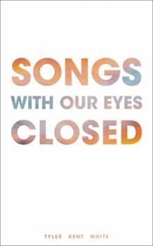 Paperback Songs with Our Eyes Closed Book