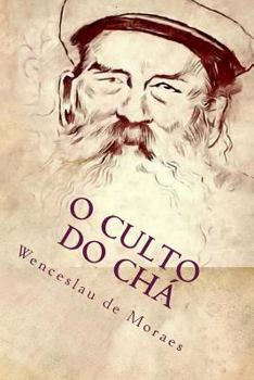 Paperback O Culto do Chá: Ilustrado [Portuguese] Book