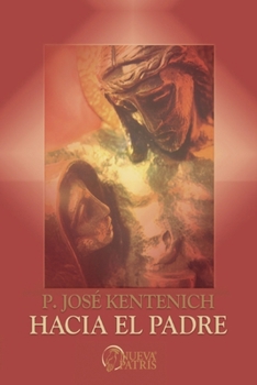 Paperback Hacia el Padre [Spanish] Book