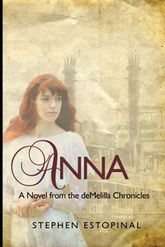 Anna (The deMelilla Chronicles)