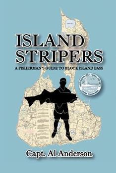 Paperback Island Stripers: A Fisherman's Guide to Block Island Book