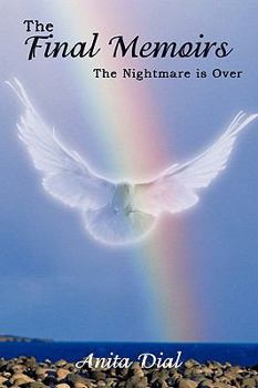 Paperback The Final Memoirs: The Nightmare Is Over Book