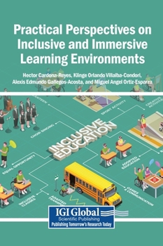 Hardcover Practical Perspectives on Inclusive and Immersive Learning Environments Book
