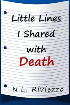 Little Lines I Shared with Death - Book  of the Chained Ophelia