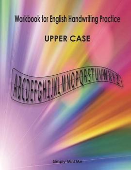 Paperback Workbook for English Handwriting Practice - UPPER CASE Book