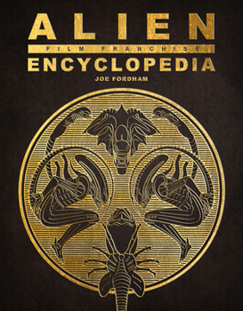 Hardcover Alien Film Franchise Encyclopedia Book