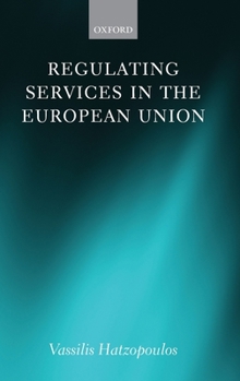Hardcover Regulating Services in the European Union Book