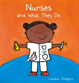 Nurses and What They Do - Book  of the Beroepen