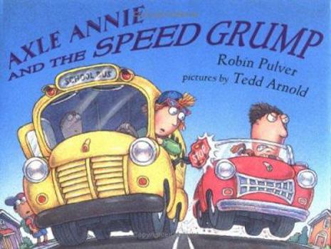 Hardcover Axle Annie and the Speed Grump Book