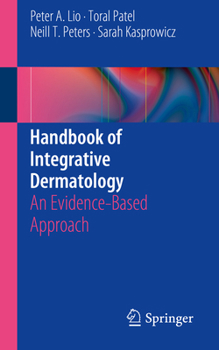 Paperback Handbook of Integrative Dermatology: An Evidence-Based Approach Book