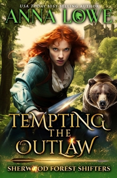 Tempting the Outlaw (Sherwood Forest Shifters)