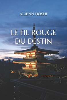 Paperback Le Fil Rouge Du Destin [French] Book