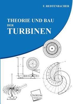 Paperback Theorie Und Bau Der Turbinen [German] Book