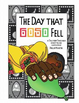 Hardcover The Day that Goso Fell (glossy cover): A Tale from Tanzania Book