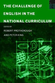 Paperback The Challenge of English in the National Curriculum Book