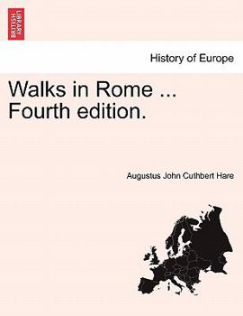 Paperback Walks in Rome ... Fourth Edition. Book