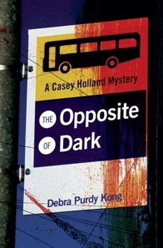 Paperback The Opposite of Dark Book