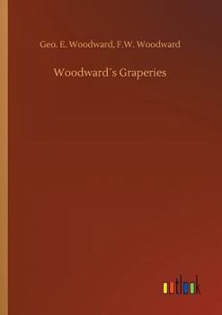 Woodward´s Graperies