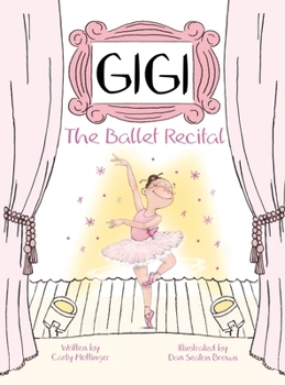 Hardcover Gigi: The Ballet Recital [Large Print] Book