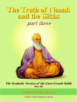 Paperback The Truth of Nanak and the Sikhs part three Book