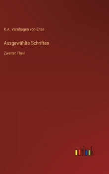 Ausgewählte Schriften: Zweiter Theil