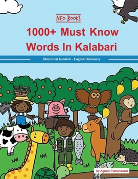 Paperback 1000+ Must Know words in Kalabari: Illustrated Kalabari-English Dictionary Book