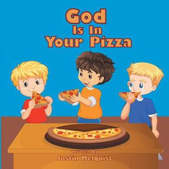 Paperback God Is In Your Pizza Book