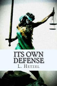 Paperback Its Own Defense Book