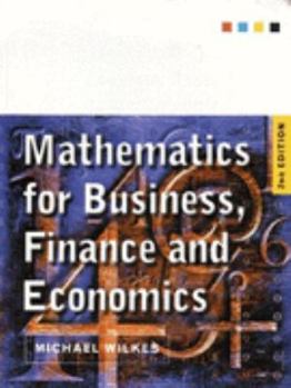 Paperback Mathematics for Business, Finance & Economics Book