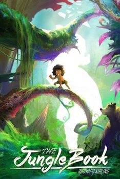 Paperback The Jungle Book "The Annotated & Complete Unabridged Version" (Children Book) Book