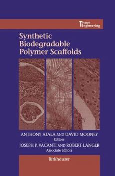 Paperback Synthetic Biodegradable Polymer Scaffolds Book