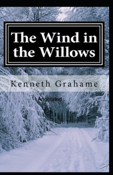 Paperback The Wind in the Willows Annotated Book