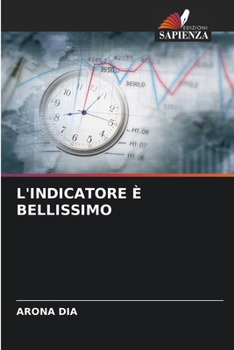 Paperback L'Indicatore È Bellissimo [Italian] Book