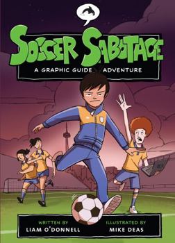 Paperback Soccer Sabotage: A Graphic Guide Adventure Book