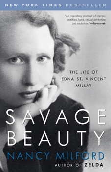 Paperback Savage Beauty: The Life of Edna St. Vincent Millay Book