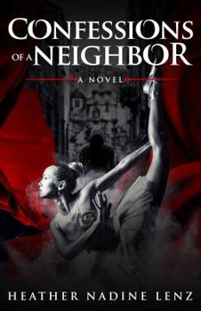 Paperback Confessions of a Neighbor Book