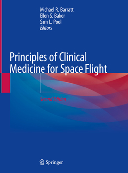 Hardcover Principles of Clinical Medicine for Space Flight Book