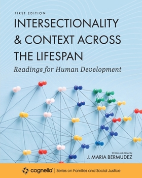 Paperback Intersectionality and Context across the Lifespan: Readings for Human Development Book