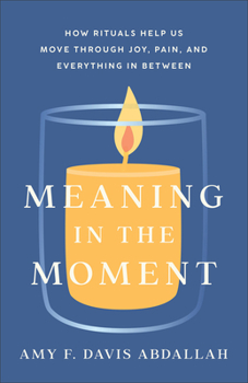 Hardcover Meaning in the Moment Book