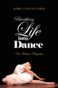 Paperback Breathing Life into Dance Book