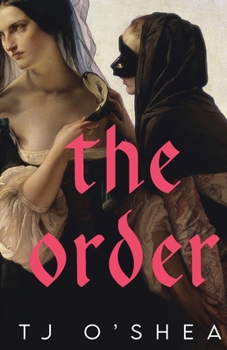The Order : A sapphic dystopian romance