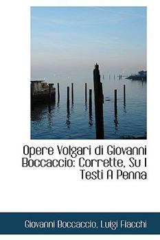Paperback Opere Volgari Di Giovanni Boccaccio: Corrette, Su I Testi a Penna Book