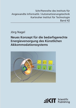 Paperback Neues Konzept für die bedarfsgerechte Energieversorgung des Künstlichen Akkommodationssystems [German] Book