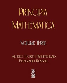 Paperback Principia Mathematica - Volume Three Book