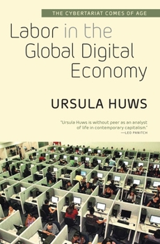Paperback Labor in the Global Digital Economy: The Cybertariat Comes of Age Book